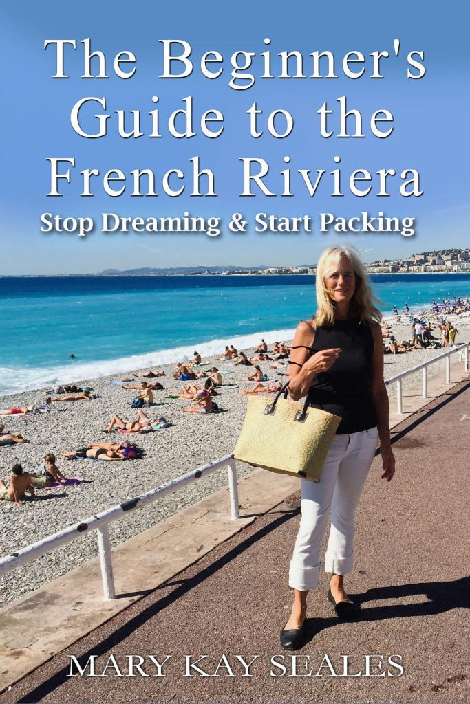 French Riviera Guide Book by Mary Kay Seales
