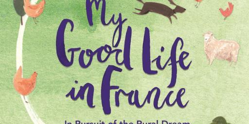 My Good Life France high res book cover cropped