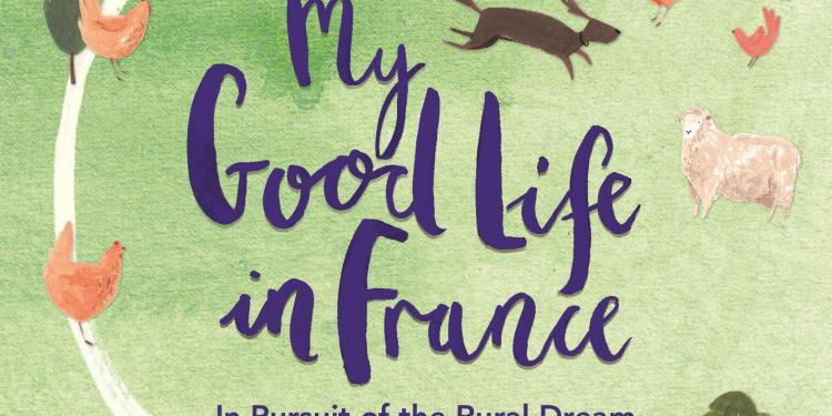 My Good Life France high res book cover cropped
