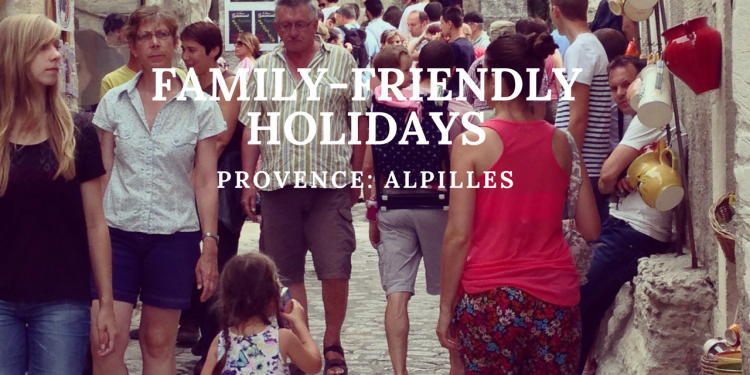 Provence Family Vacation Alpilles