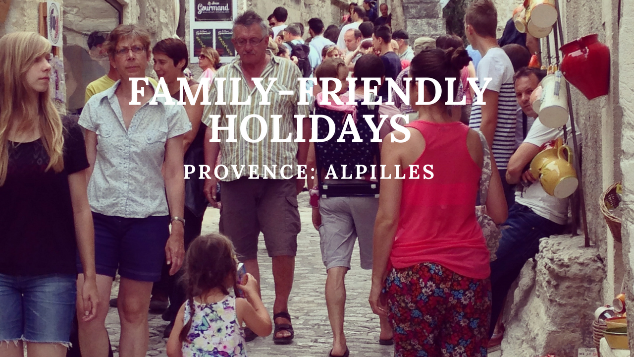 Provence Family Vacation Ideas for Holidays with Kids in the