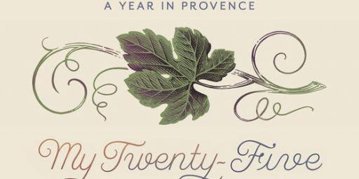 Peter Mayle’s My Twenty-Five Years in Provence