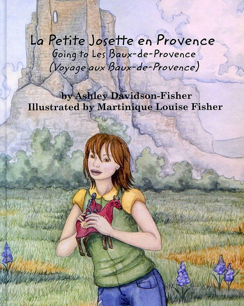 La Petite Josette en Provence by Ashley Davidson- Fisher