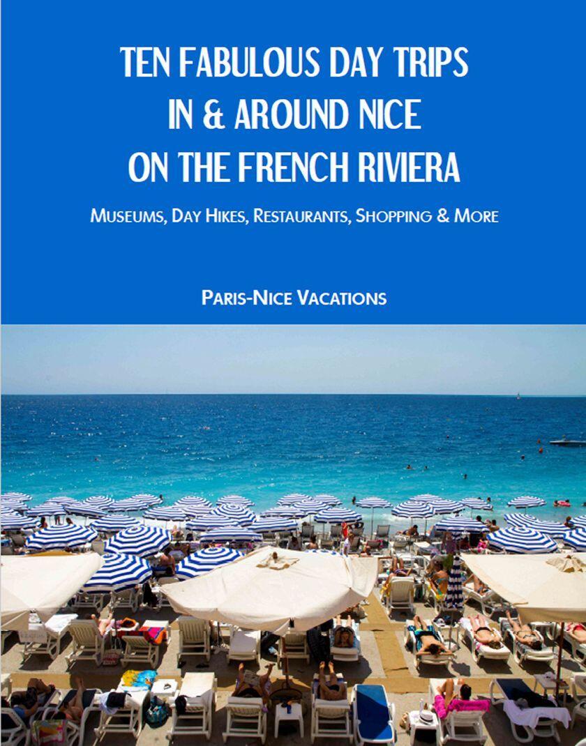 10 Fabulous Day Trips Around Nice French Riviera