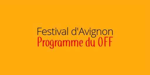 Summer Avignon Off Festival