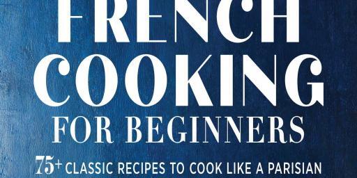 French Cooking for Beginners