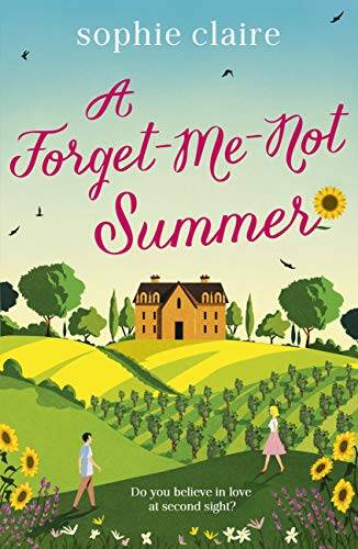 Forget me Not Summer crop Provence Sophie Claire Novels