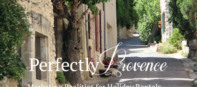 Marketing Ideas for Holiday Rentals in Provence Côte d’Azur