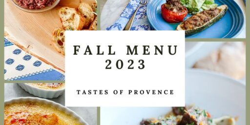 Tastes of Provence Fall Menu 2023