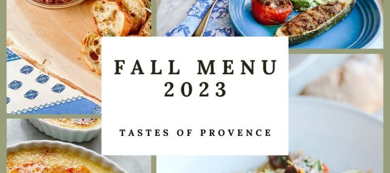 Tastes of Provence Fall Menu 2023