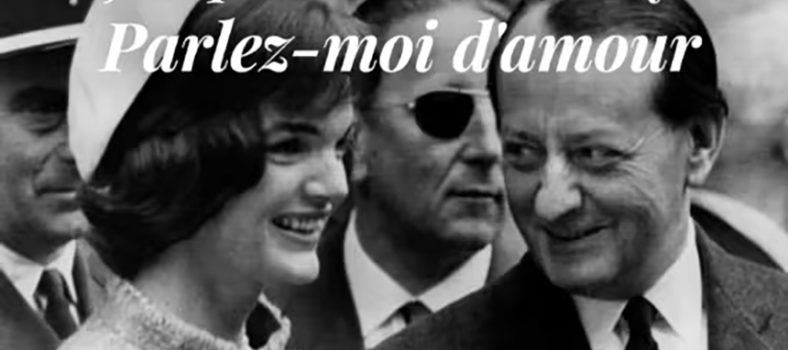 Jacqueline Bouvier Kennedy Onassis, Parlez-moi d'amour