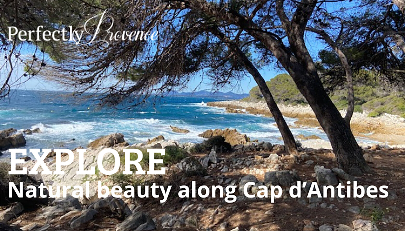 Discovery Walk Cap d'Antibes Cote d'Azur